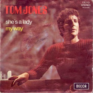 Tom Jones, “She's a Lady”