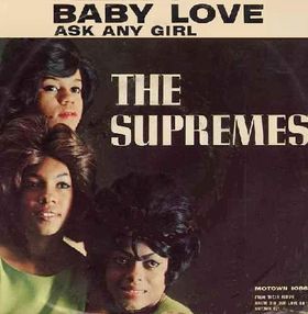 The Supremes, "Baby Love"