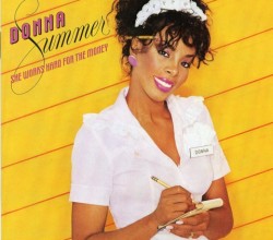 DonnaSummerSheWorksHardFortheMoney