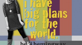 CD Review: Beki Hemingway, “I Have Big Plans For The World”