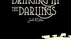 Album Review: Josh Ritter, “Bringing in the Darlings”