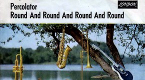 Before We Was Fab: Billy Joe & the Checkmates, “Percolator (Twist)”