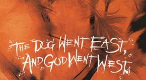 Popdose Flashback ’91: Cliffs of Dooneen, “The Dog Went East and God Went West”