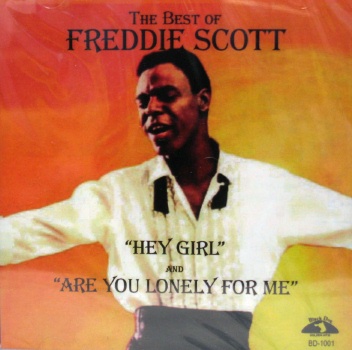 Freddie Scott, "Hey Girl" 