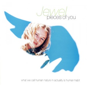 Jewel "Pieces Of You"