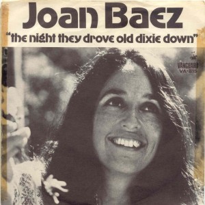 Joan Baez, "The Night They Drove Old Dixie Down"
