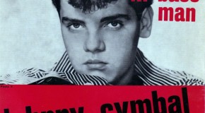 Before We Was Fab: Johnny Cymbal, “Mr. Bass Man”
