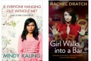 Mindy Kaling, Rachel Dratch in print: Funny in a good sense