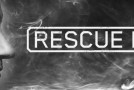 The Three Strike Rule: “Rescue Me”