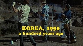 Welcome to Korea: The 40th Anniversary of “M*A*S*H”