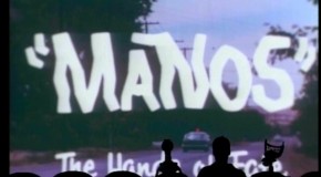 DVD Review: “Mystery Science Theater 3000: ‘Manos’ the Hands of Fate (Special Edition)”