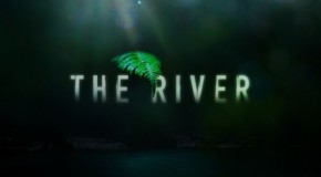 Popdose’s Winter 2012 TV Preview: “The River”