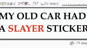Suburban Metal Dad no. 134, “The Bumper Sticker”