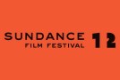 The Buzz: Films from the 2012 Sundance Film Festival That I Can’t Wait to See