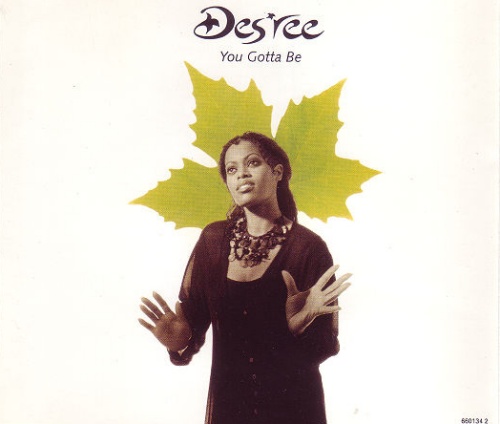 Songs That Kill: Des'ree, "You Gotta Be"