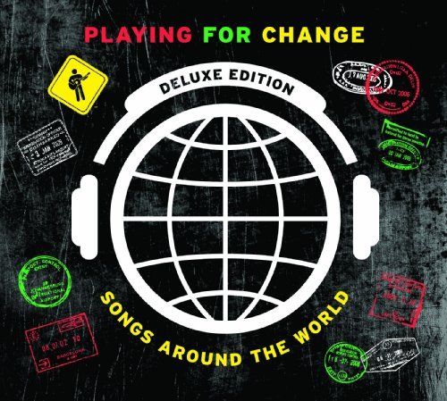 Playing For Change: albums, songs, playlists