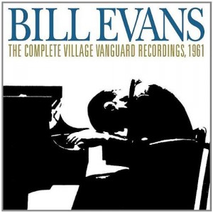 Bill Evans -- The Complete Live at the Village Vanguard 1961