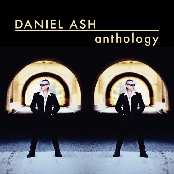 Daniel Ash Anthology