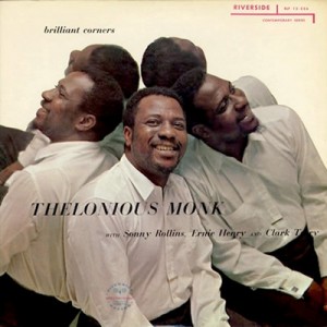 Thelonious Monk — Brilliant Corners