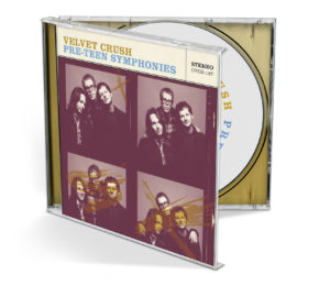 Velvet Crush - Pree-Teenage Symphony