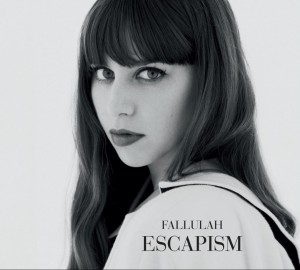 fallulah-escapism
