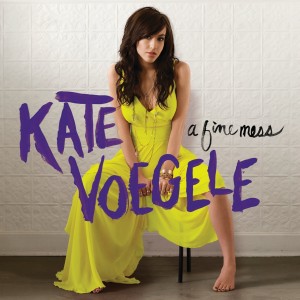 Kate Voegele a Fine Mess Deluxe