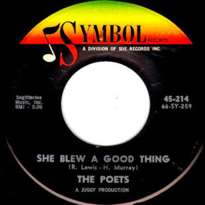 The Poets - She Blew a Good Thing