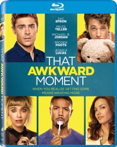 Blu-ray Review: “That Awkward Moment” – Popdose